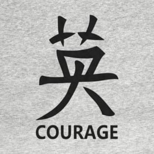 Courage T-Shirt